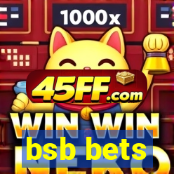 bsb bets